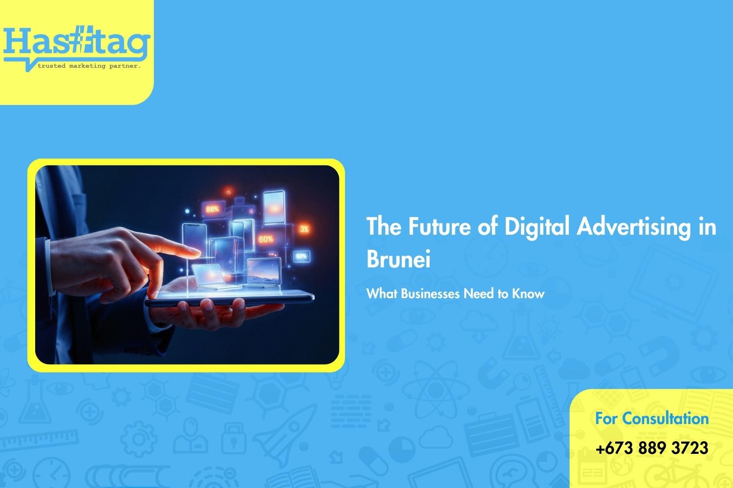 Digital Advertising in Brunei